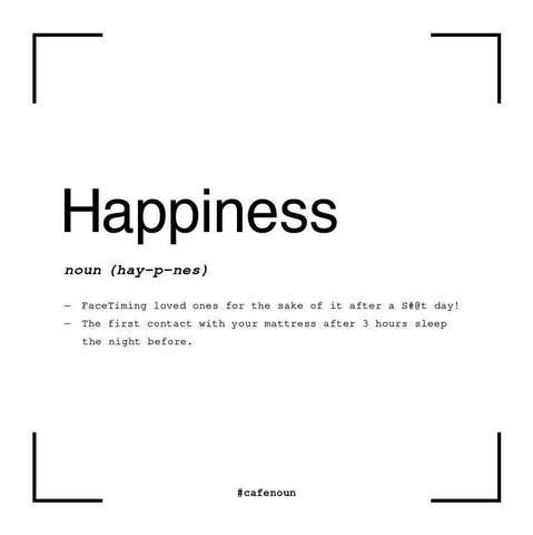 happiness.